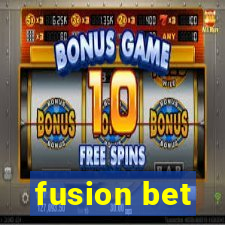 fusion bet